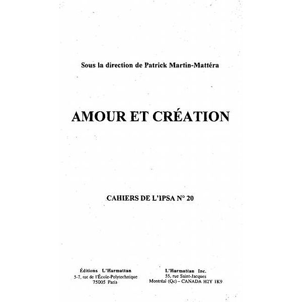Amour et Creation / Hors-collection, Patrick Martin-Mattera