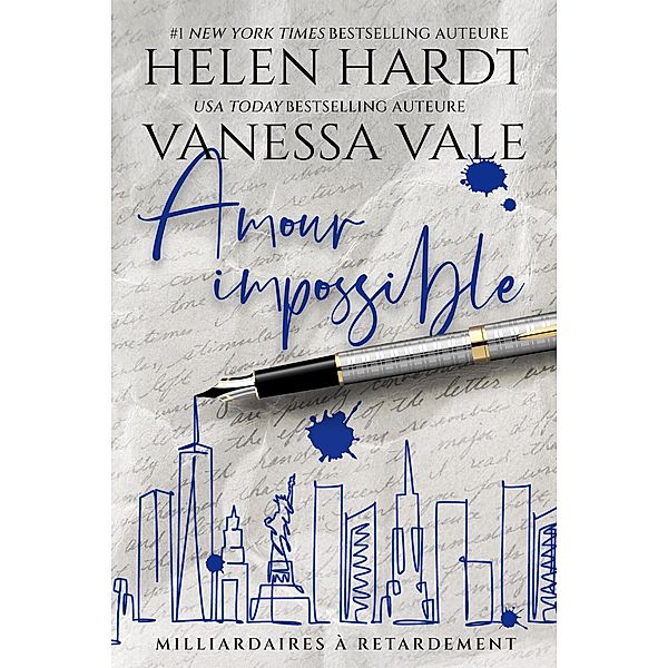 Amour impossible (Milliardaires à retardement, #2) / Milliardaires à retardement, Vanessa Vale, Helen Hardt