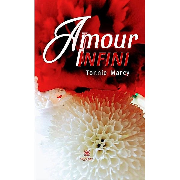 Amour infini, Tonnie Marcy