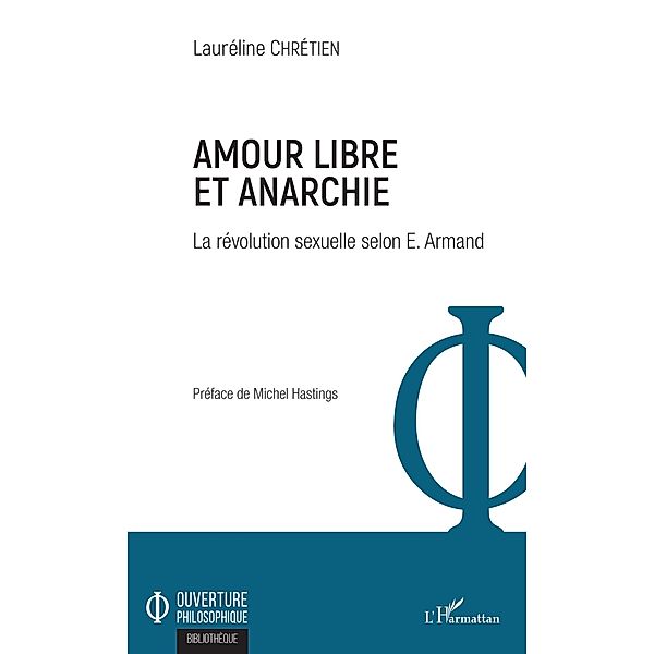 Amour libre et anarchie, Chretien Laureline Chretien