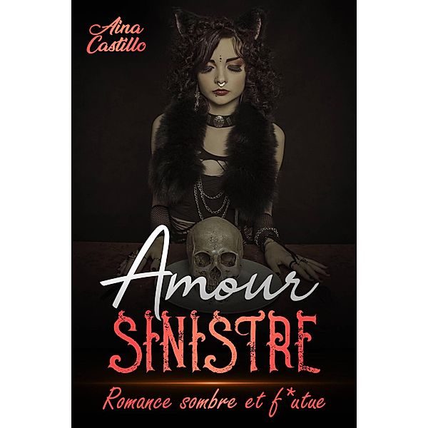 Amour Sinistre, Aina Castillo