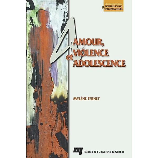 Amour, violence et adolescence, Fernet Mylene Fernet