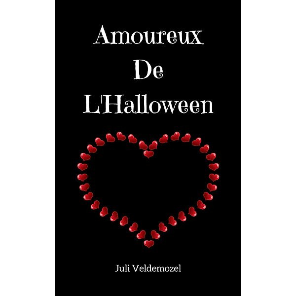 Amoureux De L'Halloween, Juli Veldemozel