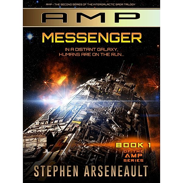 AMP: AMP Messenger, Stephen Arseneault