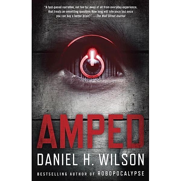 Amped / Vintage Contemporaries, Daniel H. Wilson