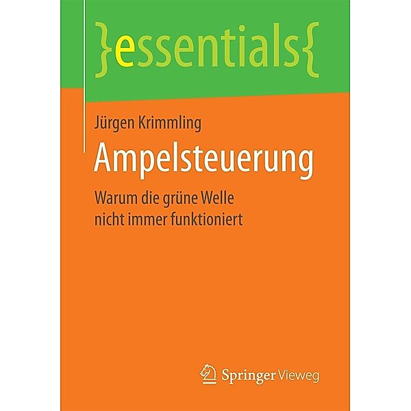 Ampelsteuerung / essentials, Jürgen Krimmling
