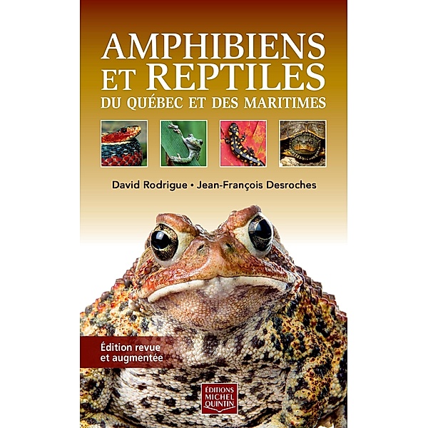 Amphibiens et reptiles du Québec et des Maritimes, Desroches Jean-Francois Desroches