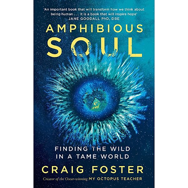 Amphibious Soul, Craig Foster