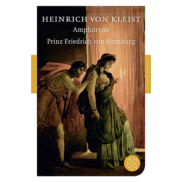 Amphitryon / Prinz Friedrich von Homburg, Heinrich von Kleist