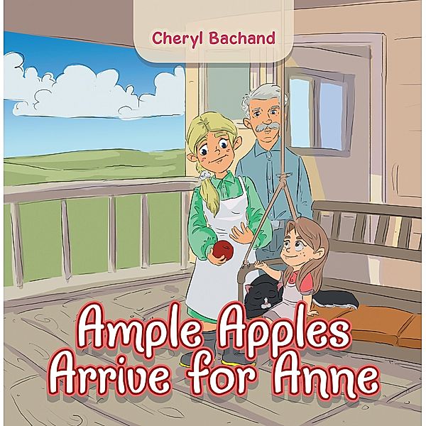 Ample Apples Arrive for Anne, Cheryl Bachand