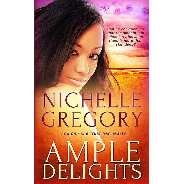 Ample Delights / Totally Bound Publishing, Nichelle Gregory