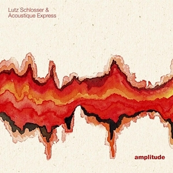 Amplitude, Lutz Schlosser, Acoustique Exp