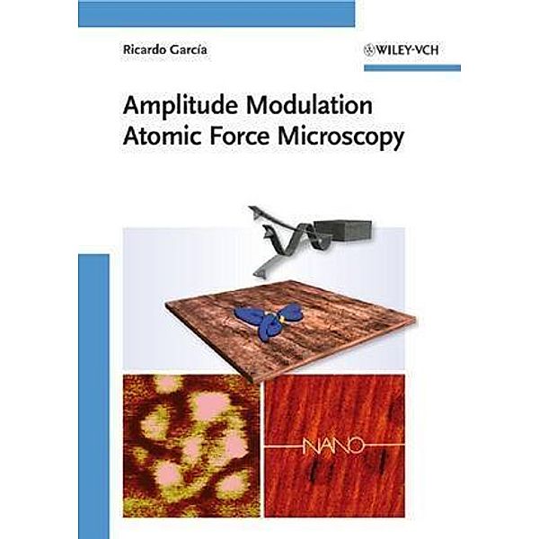 Amplitude Modulation Atomic Force Microscopy, Ricardo García