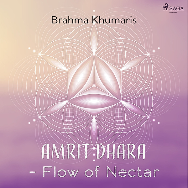 Amrit - Amrit Dhara – Flow of Nectar, Brahma Khumaris