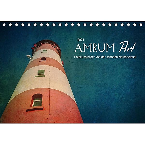 AMRUM Art (Tischkalender 2021 DIN A5 quer), Angela Dölling, AD DESIGN Photo + PhotoArt