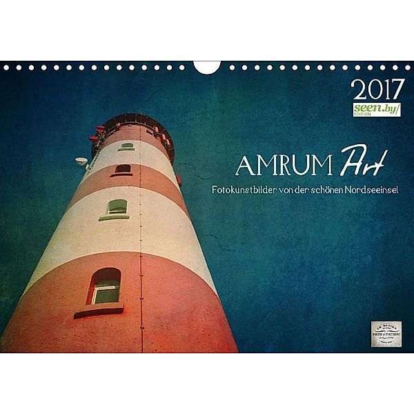 AMRUM Art (Wandkalender 2017 DIN A4 quer), Angela Dölling