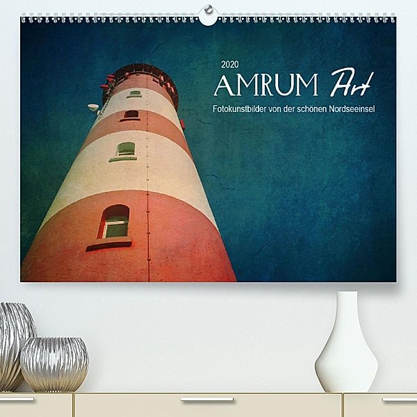 AMRUM Art(Premium, hochwertiger DIN A2 Wandkalender 2020, Kunstdruck in Hochglanz), Angela Dölling