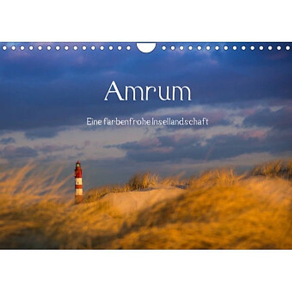 Amrum - Eine farbenfrohe Insellandschaft (Wandkalender 2022 DIN A4 quer), Silke Koch -  Siko-Fotomomente.de