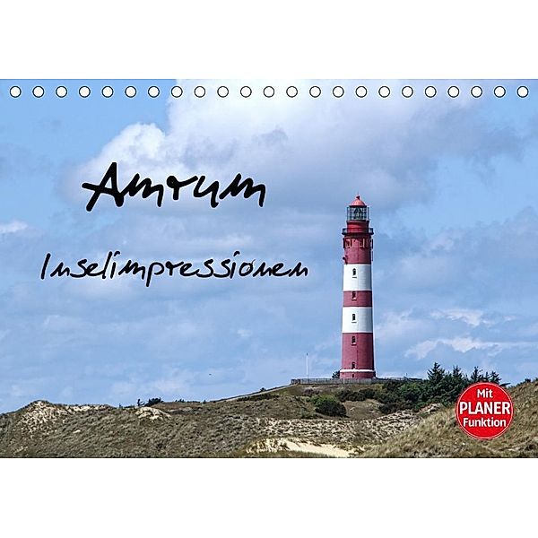 Amrum - Inselimpressionen (Tischkalender 2020 DIN A5 quer), Andrea Potratz