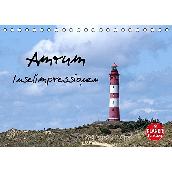 Amrum - Inselimpressionen (Tischkalender 2023 DIN A5 quer), Andrea Potratz