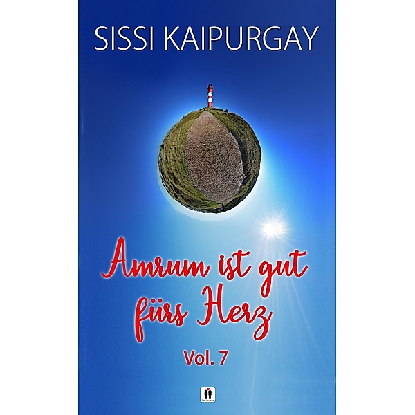 Amrum ist gut fürs Herz Vol. 7, Sissi Kaipurgay