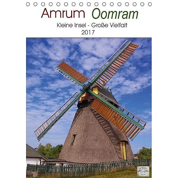 Amrum - Oomram, Kleine Insel - Große Vielfalt (Tischkalender 2017 DIN A5 hoch), Angela Dölling