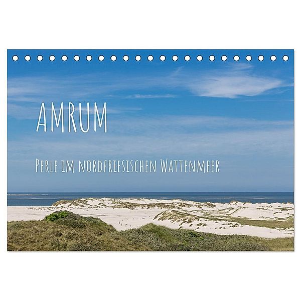 Amrum - Perle im nordfriesischen Wattenmeer (Tischkalender 2024 DIN A5 quer), CALVENDO Monatskalender, Sandra Simone Flach