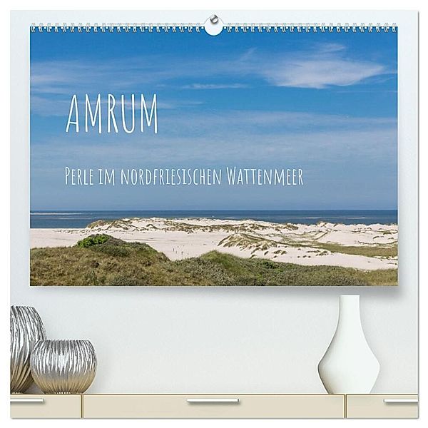 Amrum - Perle im nordfriesischen Wattenmeer (hochwertiger Premium Wandkalender 2024 DIN A2 quer), Kunstdruck in Hochglanz, Sandra Simone Flach