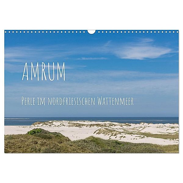 Amrum - Perle im nordfriesischen Wattenmeer (Wandkalender 2024 DIN A3 quer), CALVENDO Monatskalender, Sandra Simone Flach