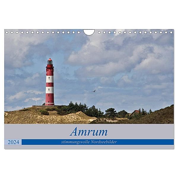 Amrum - stimmungsvolle Nordseebilder (Wandkalender 2024 DIN A4 quer), CALVENDO Monatskalender, Andrea Potratz