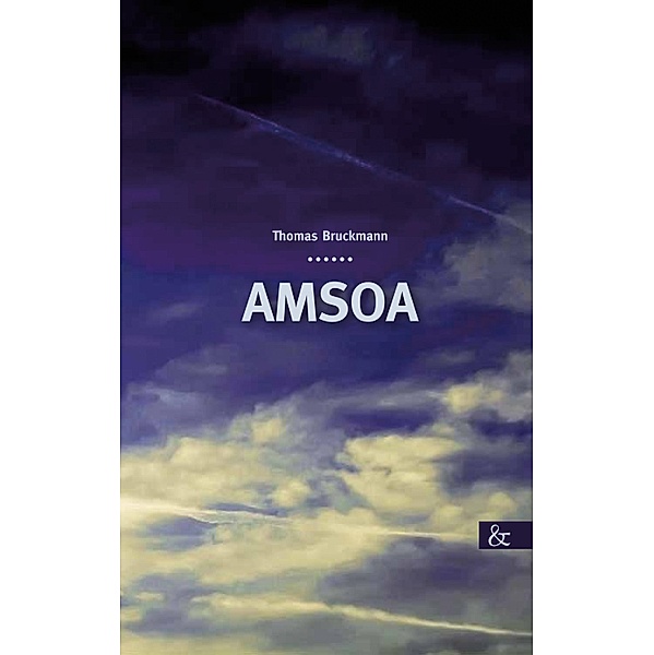 Amsoa, Thomas Bruckmann