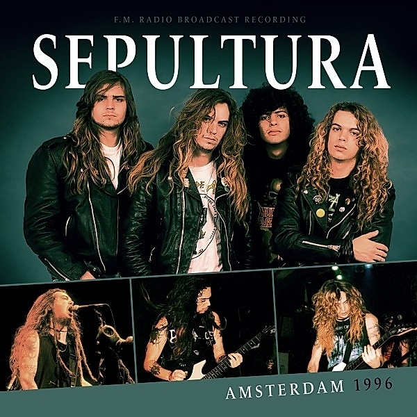 Amsterdam,1996/Fm Broadcast Recording  (Lp,Gr (Vinyl), Sepultura