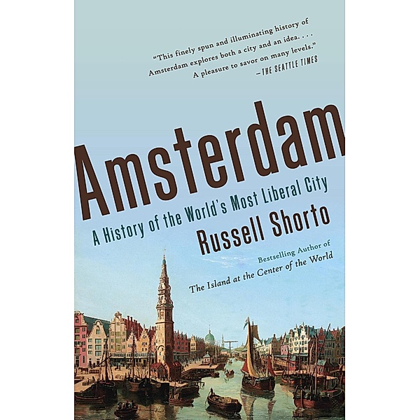 Amsterdam, Russell Shorto