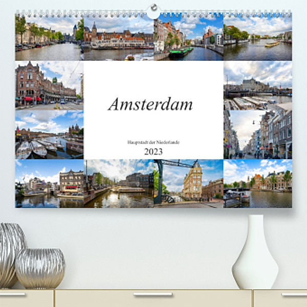 Amsterdam - Hauptstadt der Niederlande (Premium, hochwertiger DIN A2 Wandkalender 2023, Kunstdruck in Hochglanz), Dirk Meutzner