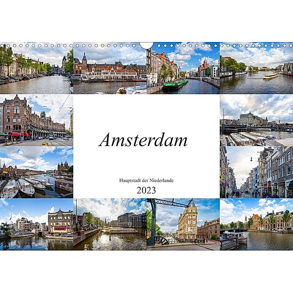 Amsterdam - Hauptstadt der Niederlande (Wandkalender 2023 DIN A3 quer), Dirk Meutzner