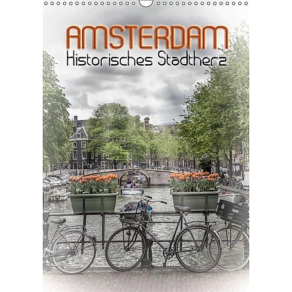 AMSTERDAM Historisches Stadtherz (Wandkalender 2017 DIN A3 hoch), Melanie Viola