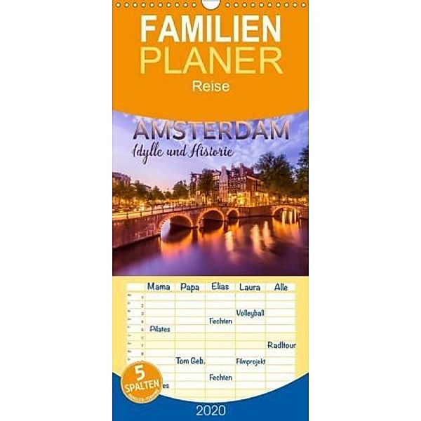 AMSTERDAM Idylle und Historie - Familienplaner hoch (Wandkalender 2020 , 21 cm x 45 cm, hoch), Melanie Viola