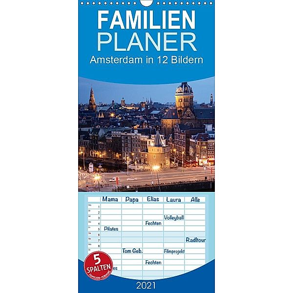 Amsterdam in 12 Bildern - Familienplaner hoch (Wandkalender 2021 , 21 cm x 45 cm, hoch), Darren