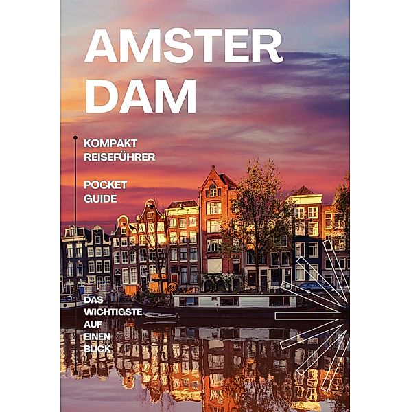 Amsterdam - Kompakt Reiseführer / Pocket Guide Bd.2, Paul Beitel