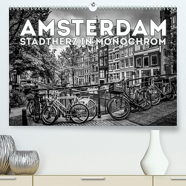 AMSTERDAM Stadtherz in Monochrom (Premium, hochwertiger DIN A2 Wandkalender 2020, Kunstdruck in Hochglanz), Melanie Viola