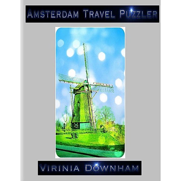 Amsterdam Travel Puzzler, Virinia Downham