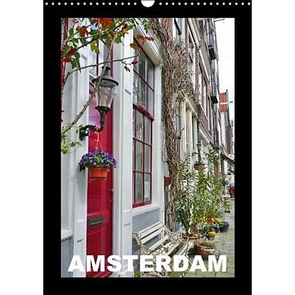 Amsterdam (Wandkalender 2016 DIN A3 hoch), Kerstin Schweizer