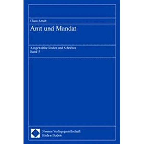 Amt und Mandat, Claus Arndt
