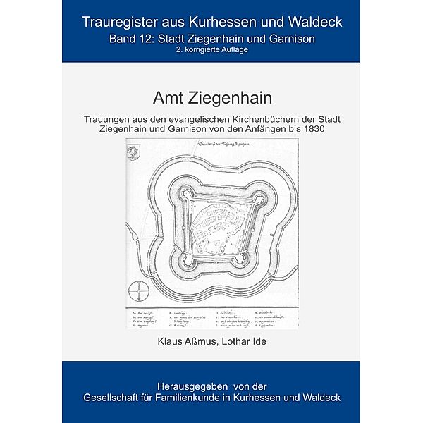 Amt Ziegenhain, Klaus Aßmus, Lothar Ide