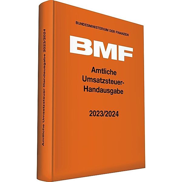 Amtliche Handausgaben des BMF / Amtliche Umsatzsteuer-Handausgabe 2023/2024