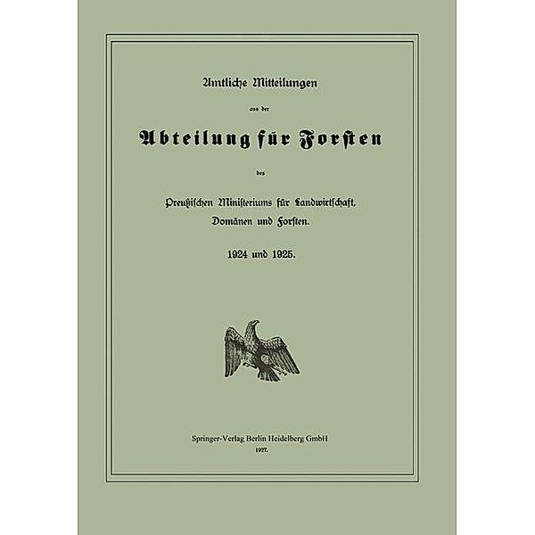 Amtliche Mitteilungen aus der Abteilung für Forsten des Preußischen Ministeriums für Landwirtschaft, Domänen und Forsten, Domänen und Preußen Ministerium für Landwirtschaft