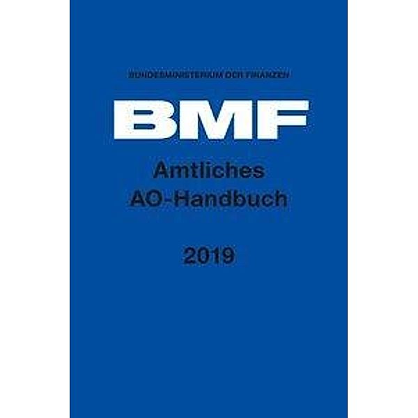 Amtliches AO-Handbuch 2019, Bundesministerium für Finanzen BMF