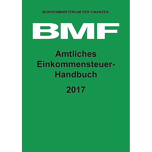 Amtliches Einkommensteuer-Handbuch 2017