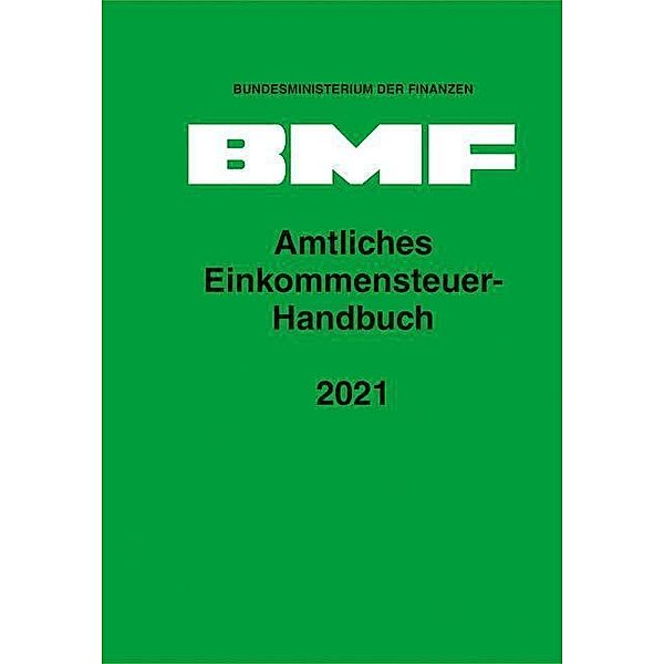 Amtliches Einkommensteuer-Handbuch 2021