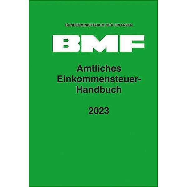 Amtliches Einkommensteuer-Handbuch 2023